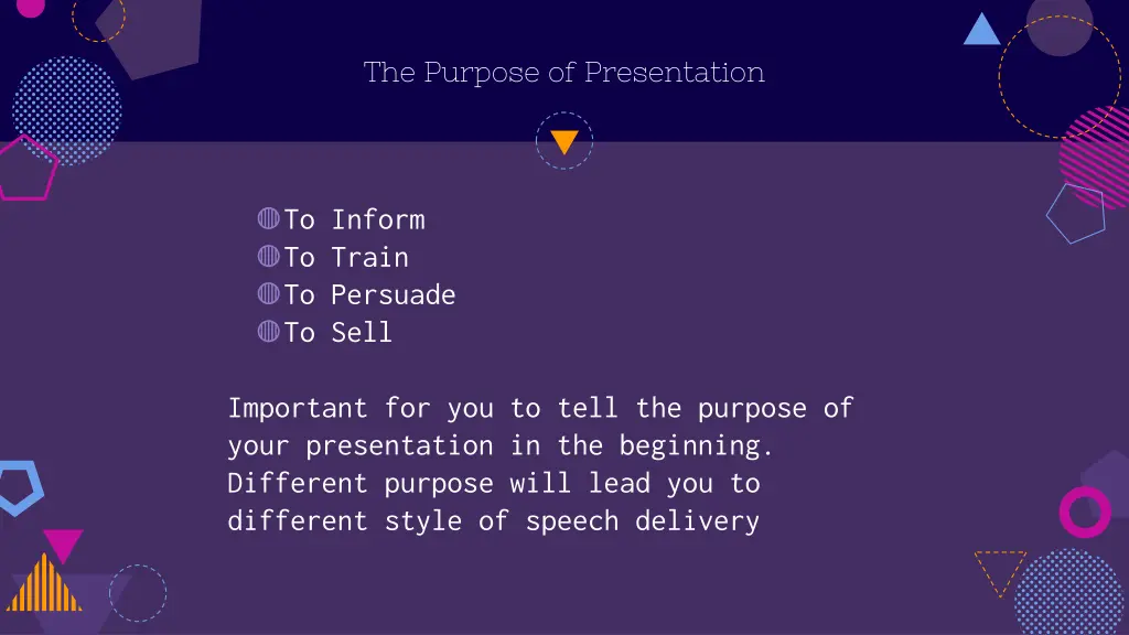 the purpose of presentation