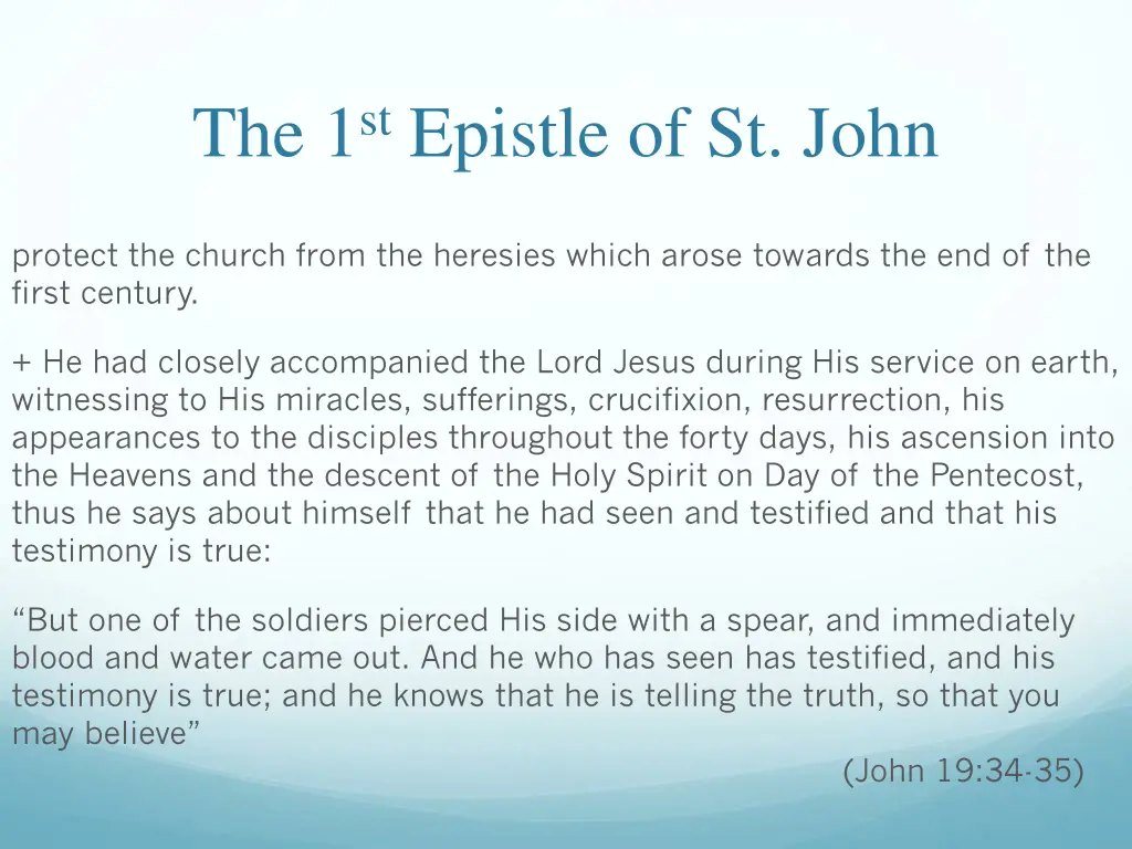 the 1 st epistle of st john 12