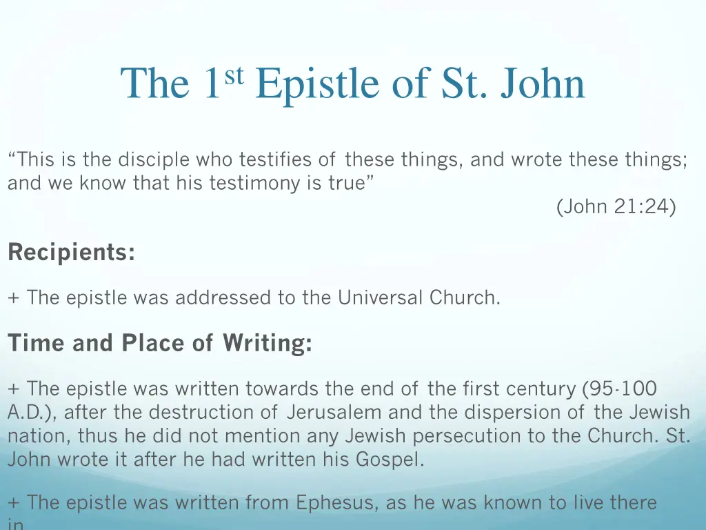 the 1 st epistle of st john 13