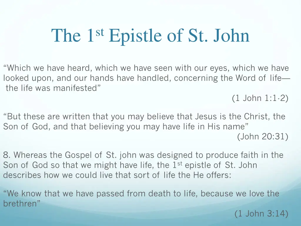 the 1 st epistle of st john 21