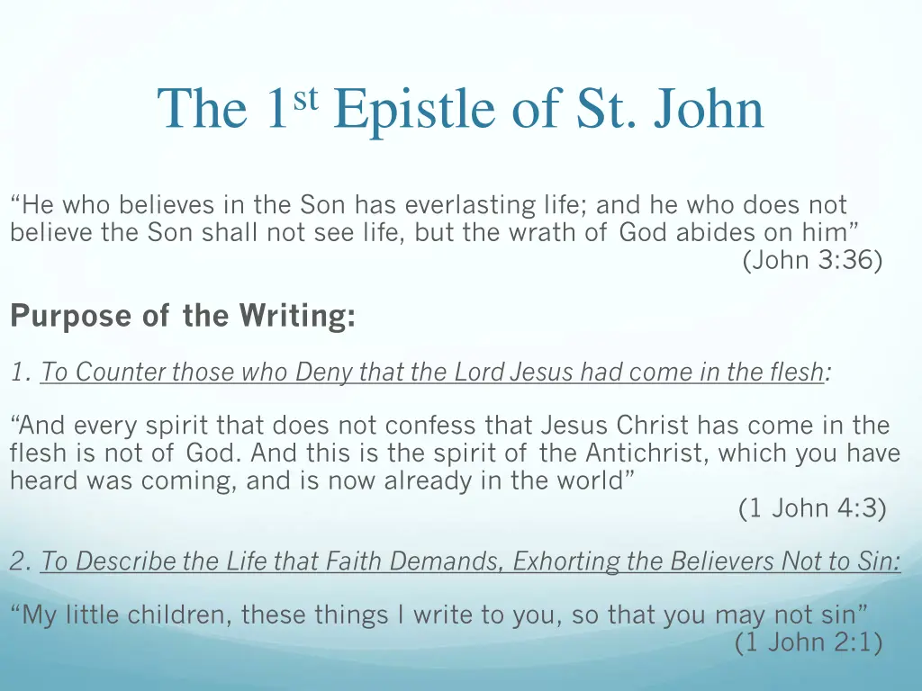 the 1 st epistle of st john 22