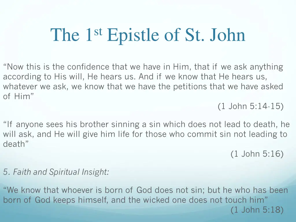 the 1 st epistle of st john 40