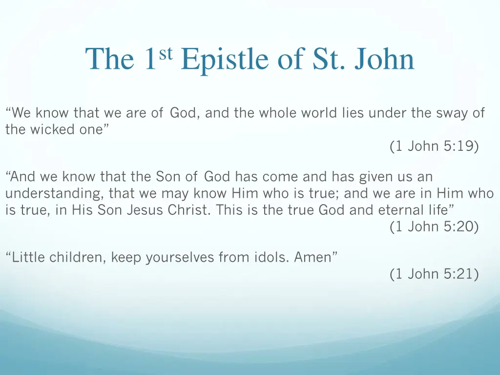 the 1 st epistle of st john 41