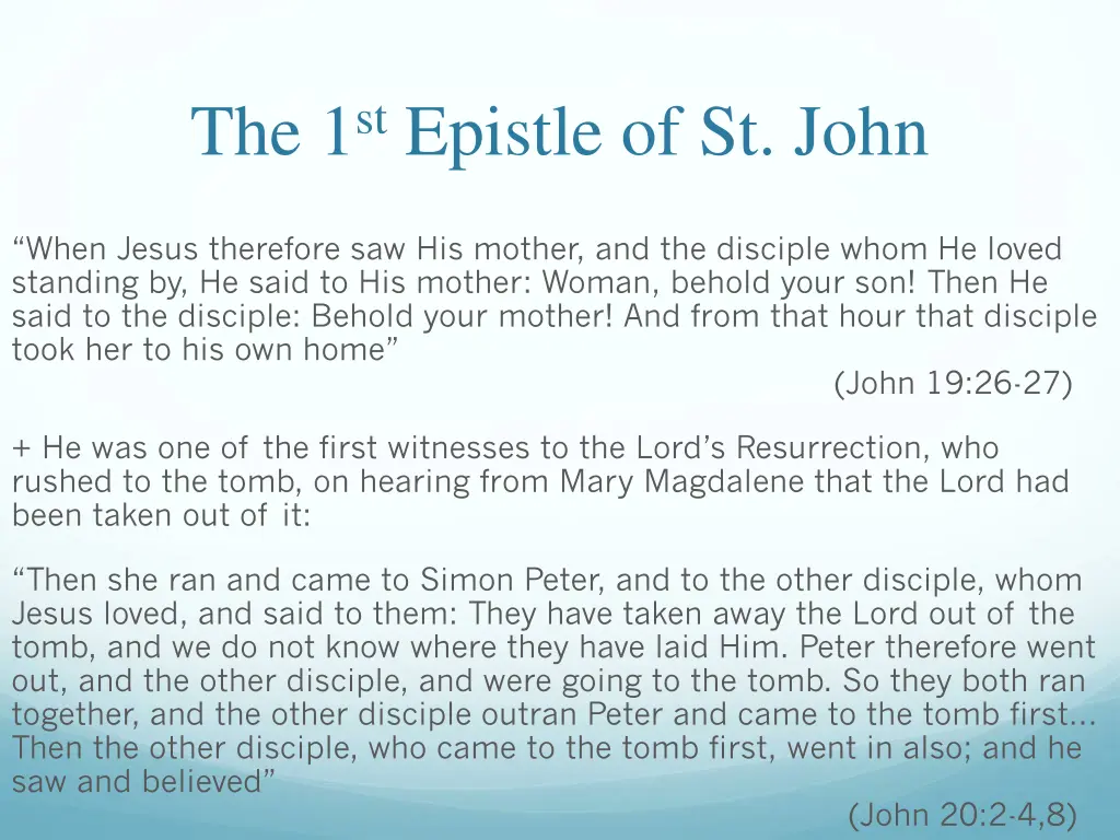 the 1 st epistle of st john 8