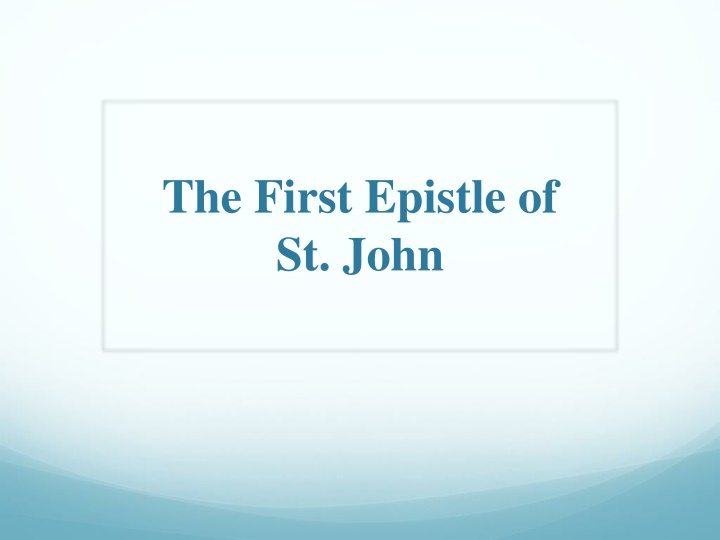 the first epistle of st john