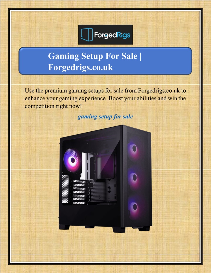 use the premium gaming setups for sale from