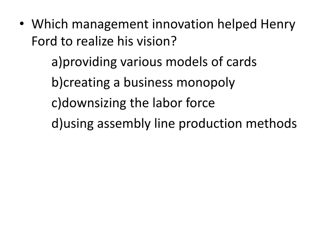 which management innovation helped henry ford