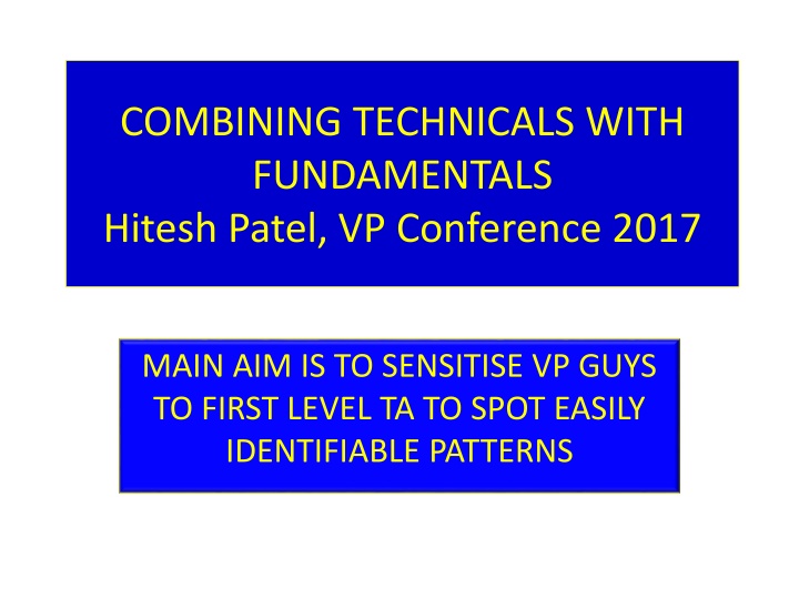 combining technicals with fundamentals hitesh