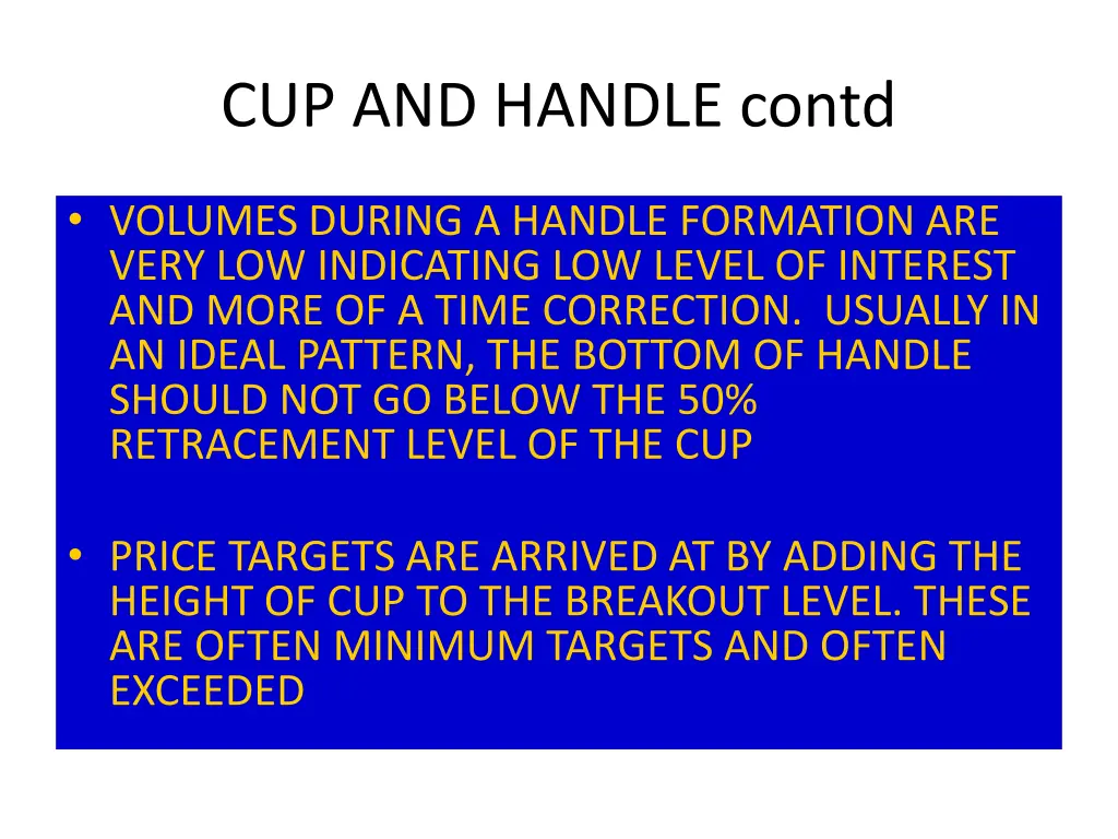 cup and handle contd