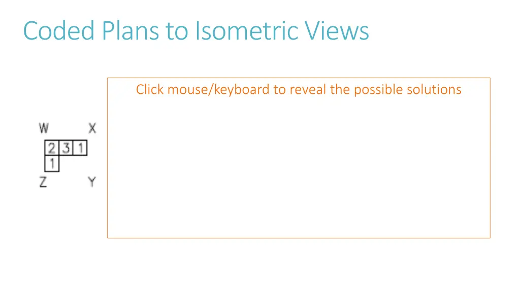 coded plans to isometric views 1