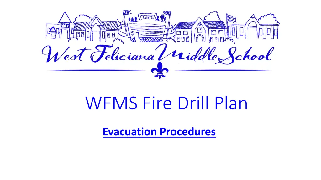 wfms fire drill plan