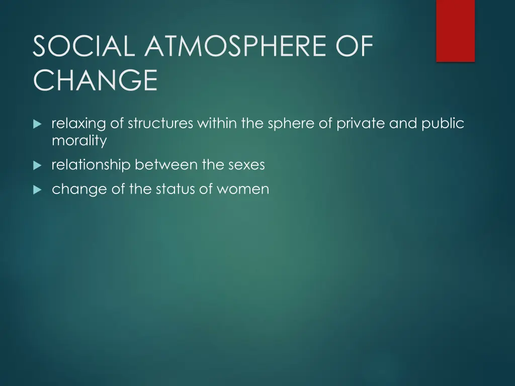 social atmosphere of change