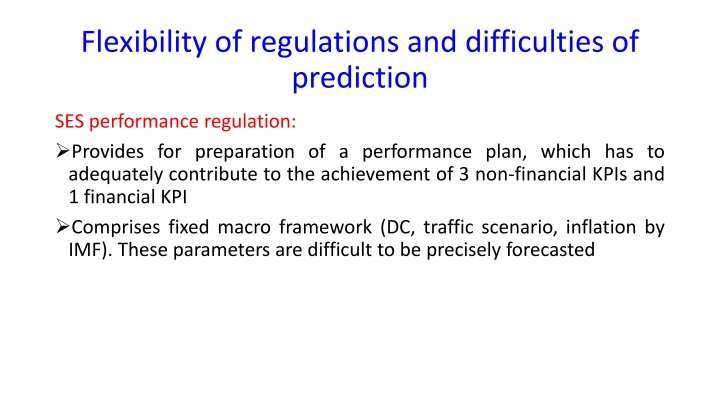 flexibility of regulations and difficulties