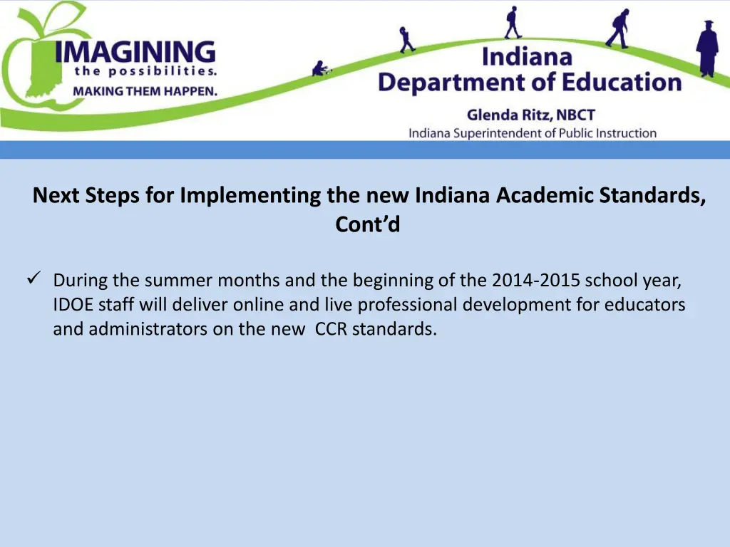 next steps for implementing the new indiana 1