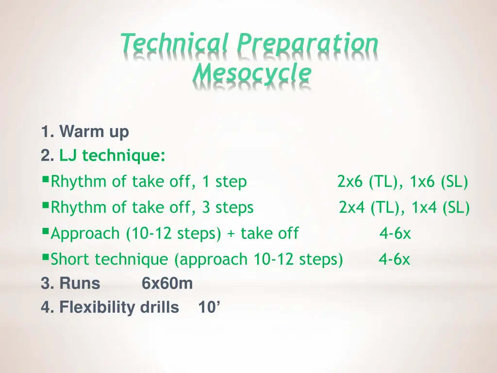 technical preparation mesocycle 2