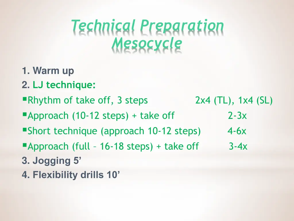 technical preparation mesocycle 3