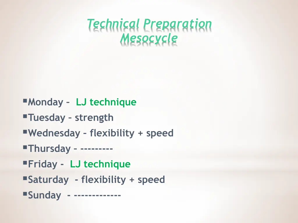 technical preparation mesocycle