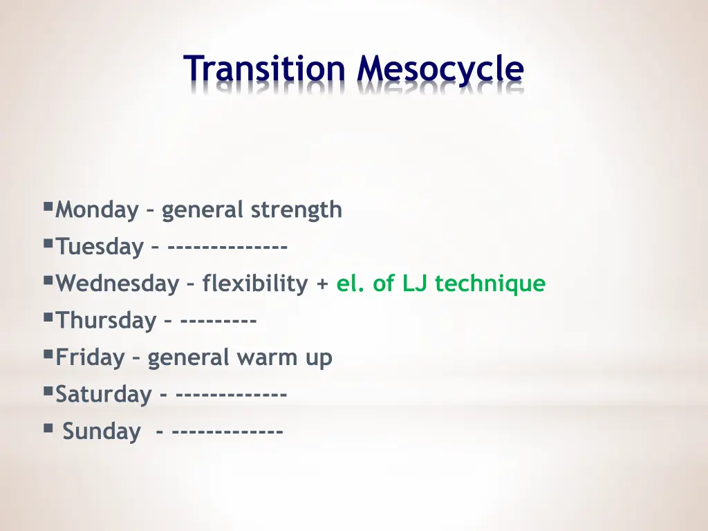 transition mesocycle