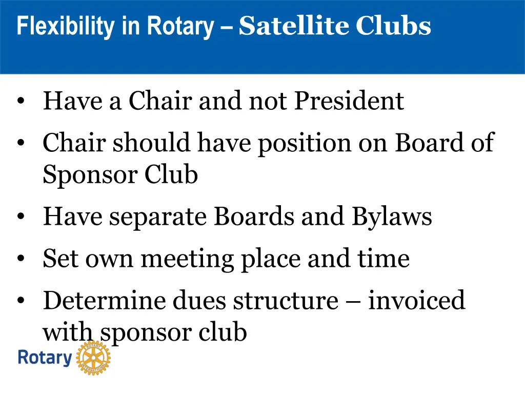 flexibility in rotary satellite clubs 1