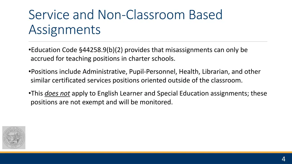 service and non classroom based assignments