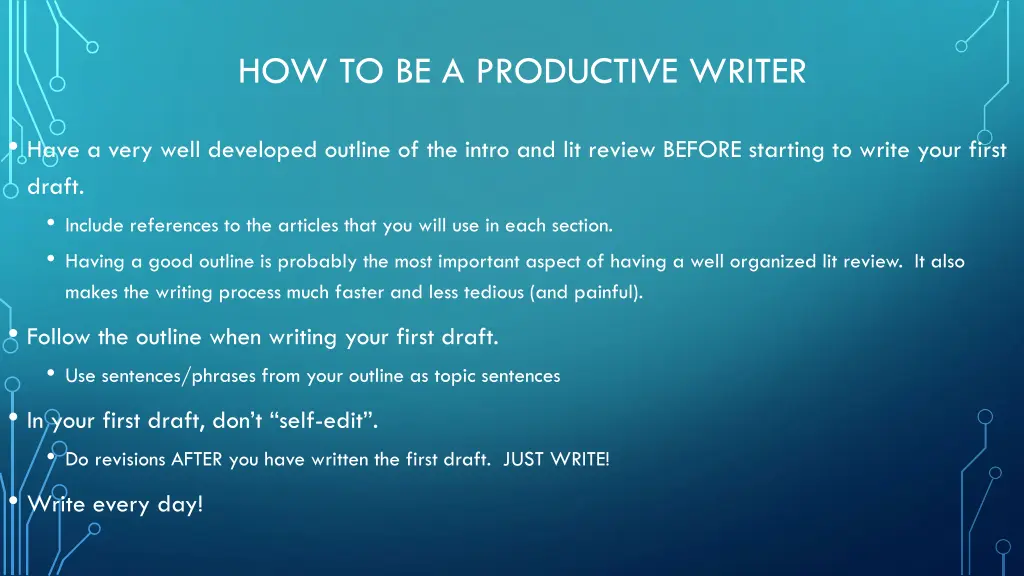 how to be a productive writer