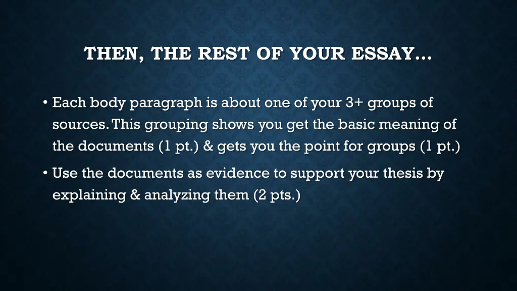 then the rest of your essay