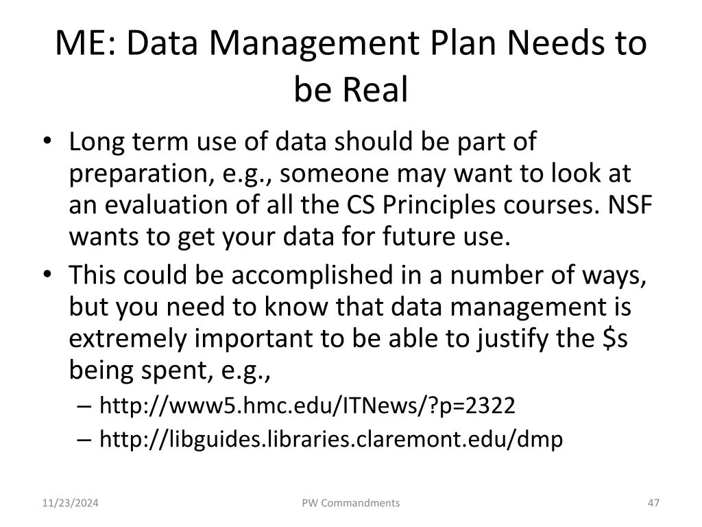 me data management plan needs to be real long