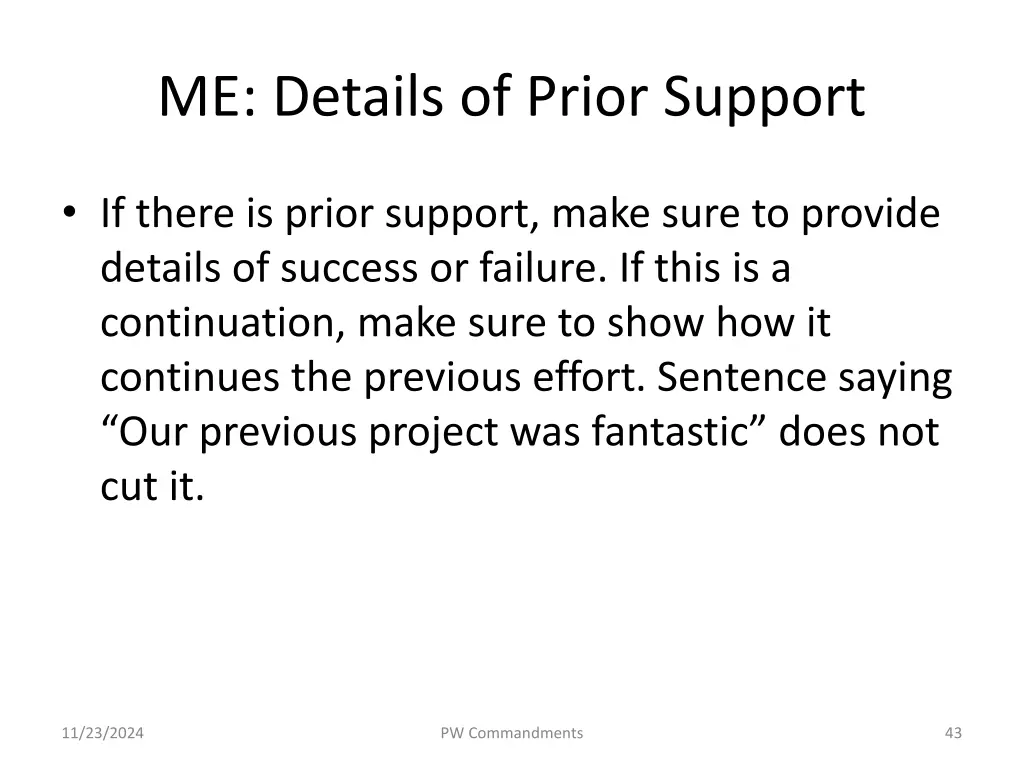 me details of prior support