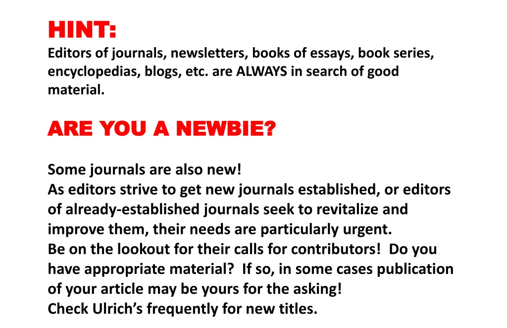 hint hint editors of journals newsletters books