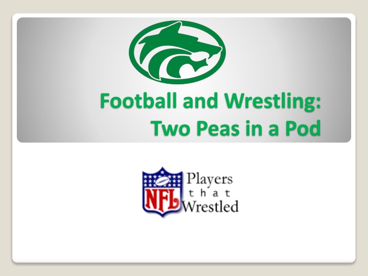 football and wrestling two peas in a pod