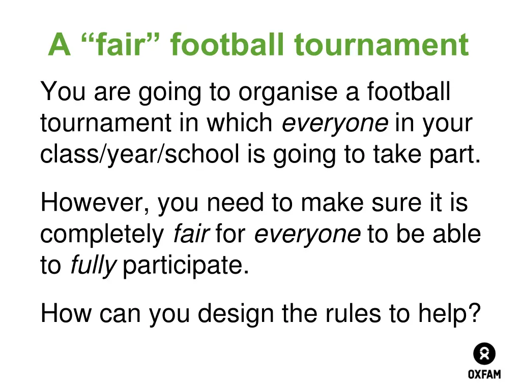 a fair football tournament