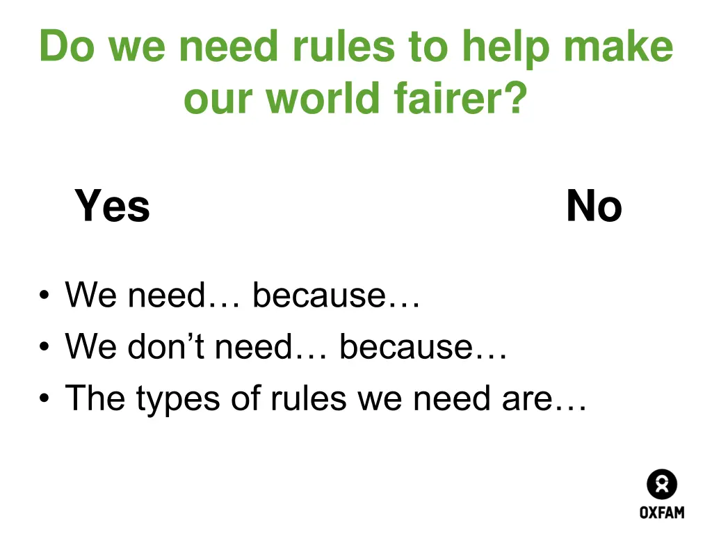 do we need rules to help make our world fairer