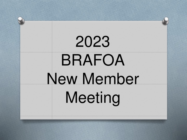 2023 brafoa new member meeting