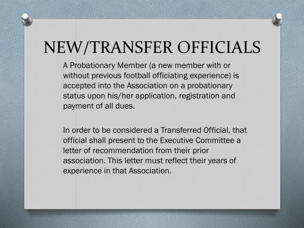 new transfer officials a probationary member