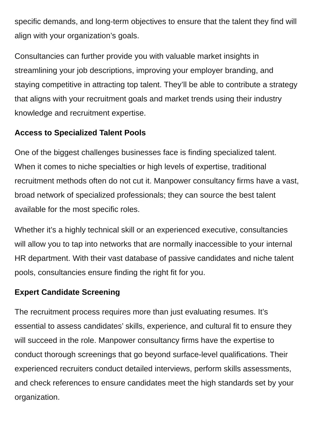 specific demands and long term objectives