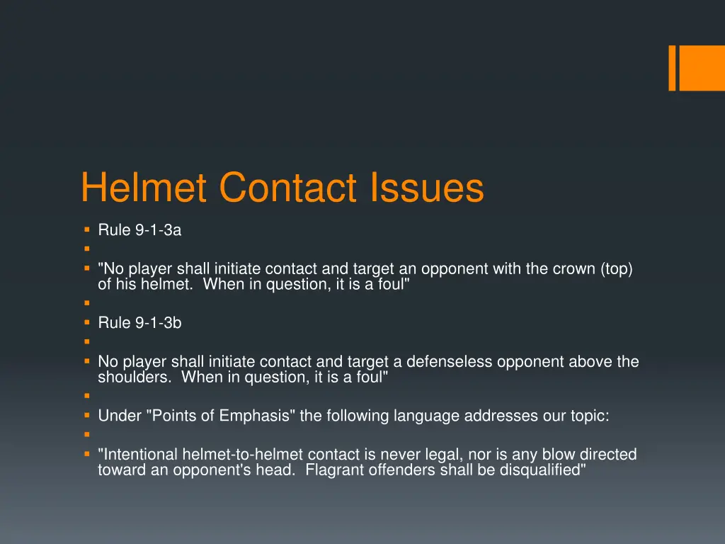 helmet contact issues