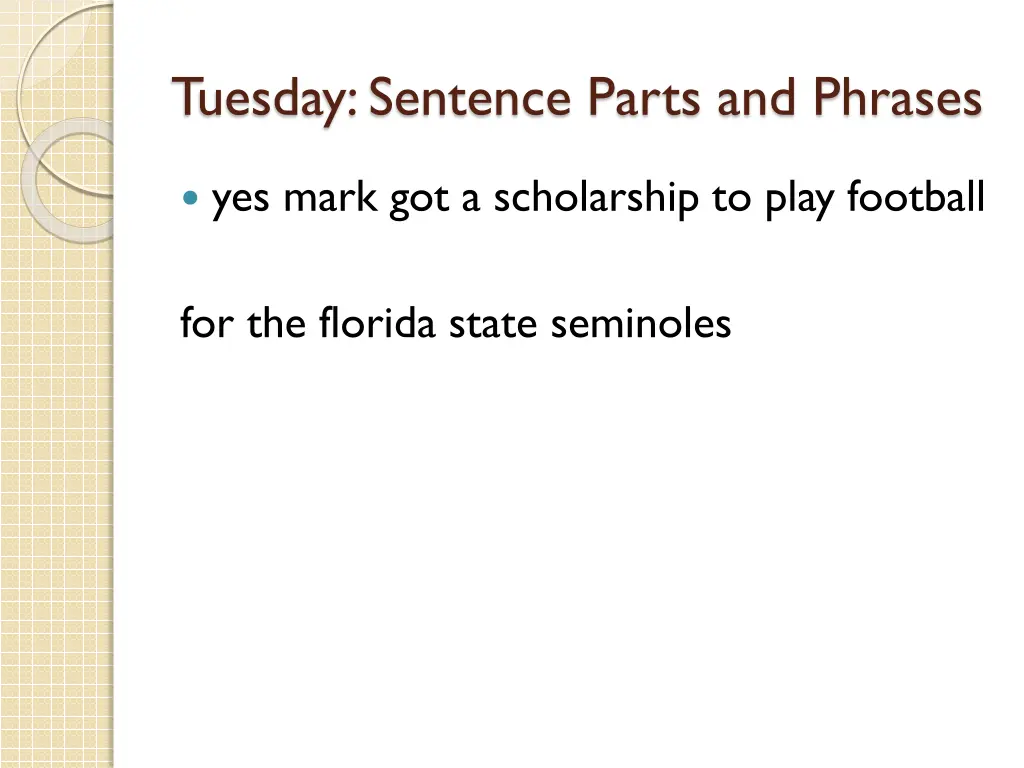 tuesday sentence parts and phrases