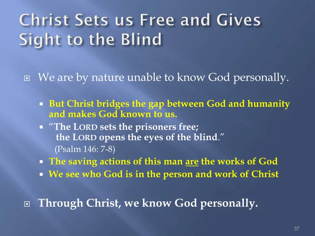 we are by nature unable to know god personally