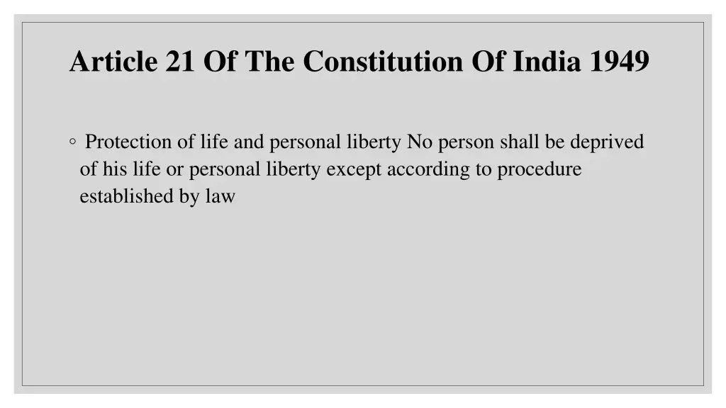 article 21 of the constitution of india 1949