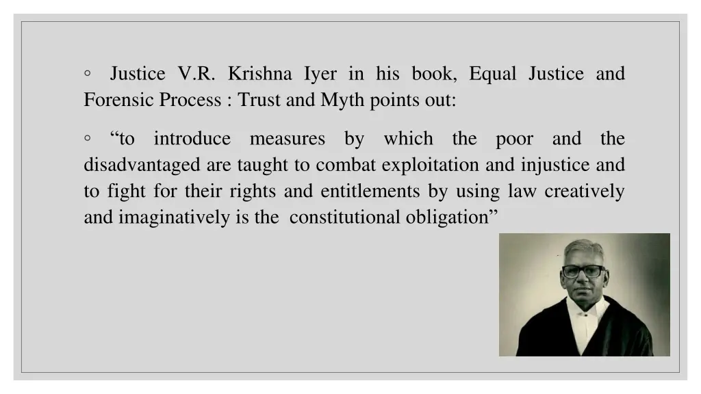 justice v r krishna iyer in his book equal