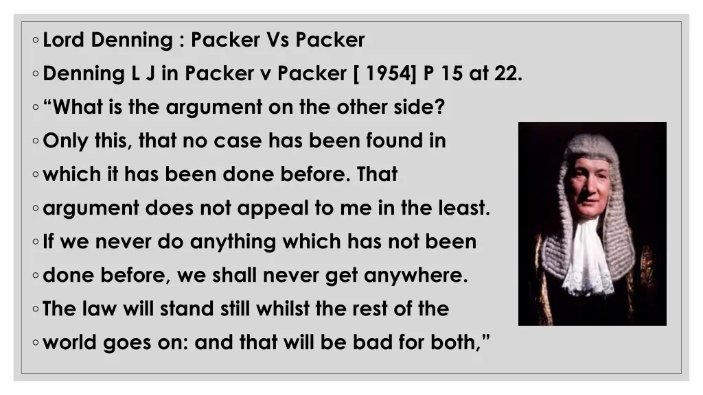 lord denning packer vs packer denning