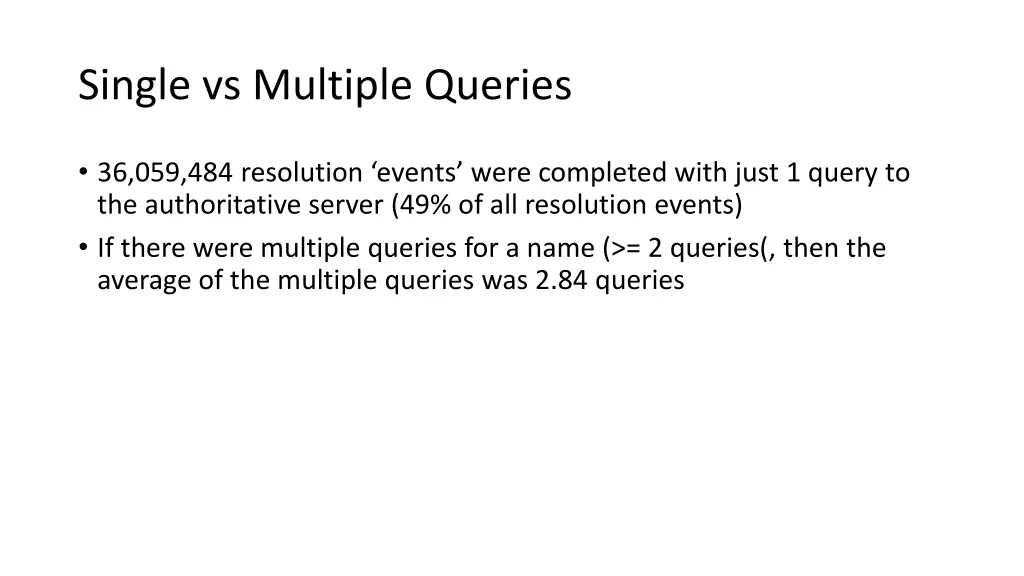 single vs multiple queries