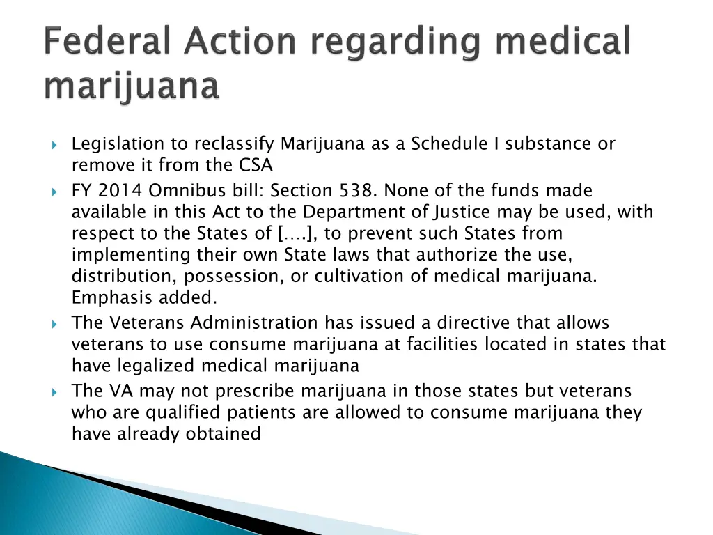 legislation to reclassify marijuana as a schedule