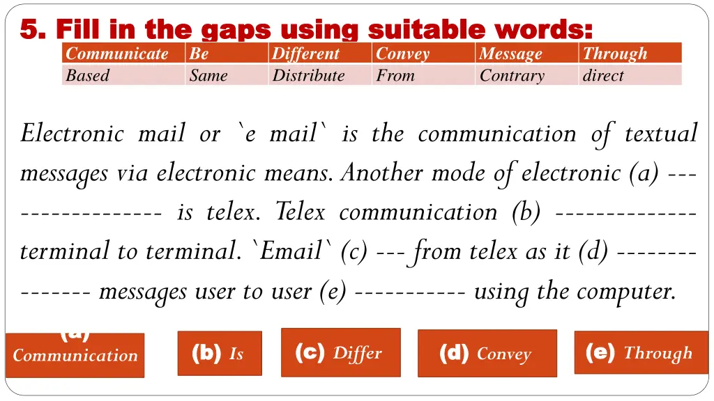 5 fill in the gaps using suitable words 5 fill