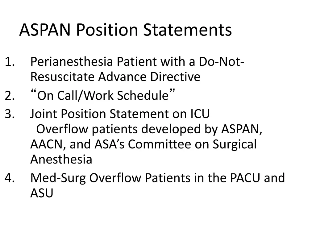 aspan position statements