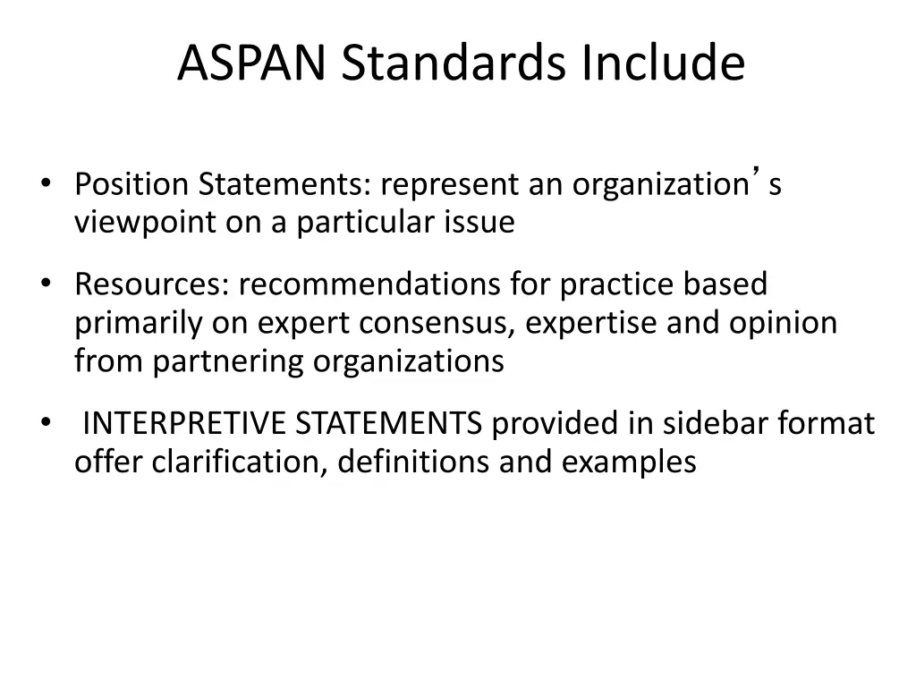 aspan standards include 1