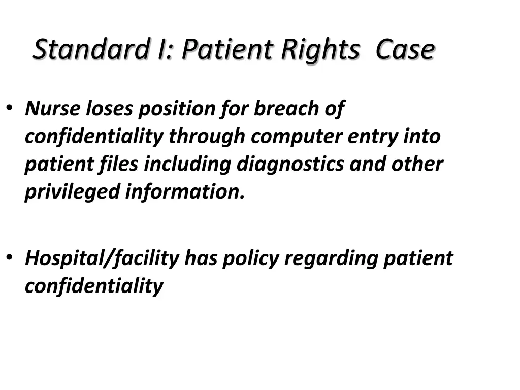 standard i patient rights case