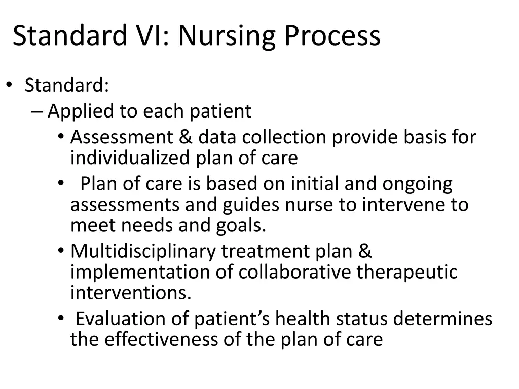 standard vi nursing process