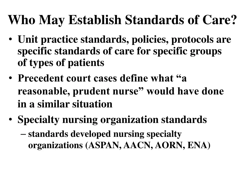 who may establish standards of care unit practice