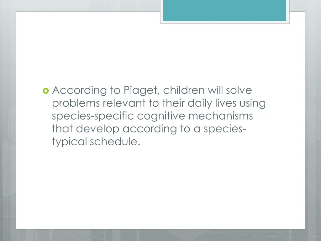 according to piaget children will solve problems